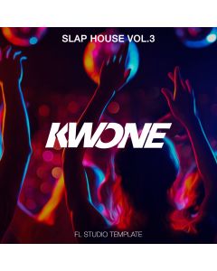 KWONE - Slap House Vol.3 (FL Studio 20.8.3 Template)